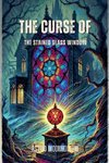 The Curse of the Stained Glass Window