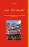 Neue Fachwerkhäuser