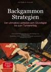 Backgammon Strategien: Der ultimative Leitfaden vom Grundspiel bis zum Turniererfolg