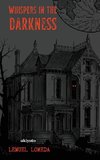 Whispers in the Darkness