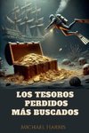 Los Tesoros Perdidos más Buscados