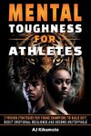 Mental Toughness for Athletes