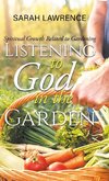Listening to God in the Garden