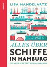Alles über Schiffe in Hamburg