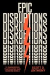 Epic Disruptions