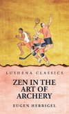 Zen In the Art Of Archery