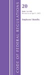 Code of Federal Regulations, Title 20 Employees' Benefits 1 - 399, Revised as of April 1, 2025
