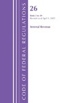 Code of Federal Regulations, Title 26 Internal Rev 2-29, Revised as of January 2024