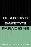 Changing Safety's Paradigms