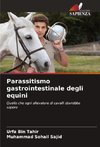 Parassitismo gastrointestinale degli equini