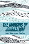 The Margins of Journalism