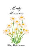 Minty Memoirs