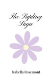 The Sapling Saga