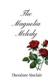 The Magnolia Melody
