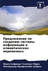 Predlozhenie po sozdaniü sistemy informacii o klimaticheskih peremennyh