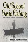 Old School Basic Fishing