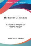The Pursuit Of Holiness