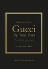Little Book of Gucci by Tom Ford