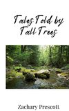 Tales Told by Tall Trees