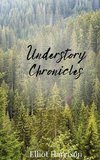 Understory Chronicles