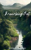 Branching Out