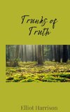 Trunks of Truth