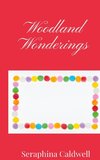 Woodland Wonderings