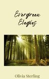 Evergreen Elegies