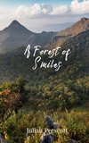 A Forest of Smiles