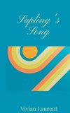 Sapling's Song