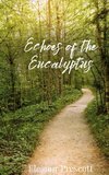 Echoes of the Eucalyptus