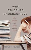 Why Students Underachieve