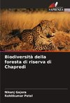 Biodiversità della foresta di riserva di Chapredi