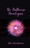The Multiverse Monologues