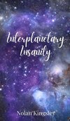 Interplanetary Insanity