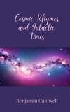Cosmic Rhymes and Galactic Times
