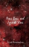Mars Bars and Lyrical Stars