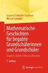 Mathematische Geschichten für begabte Grundschülerinnen und Grundschüler