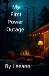 My First  Power  Outage