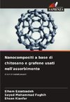 Nanocompositi a base di chitosano e grafene usati nell'assorbimento