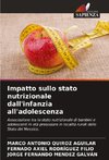 Impatto sullo stato nutrizionale dall'infanzia all'adolescenza