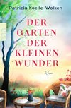 Der Garten der kleinen Wunder