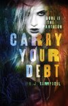 Carry Your Debt