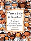 When a Bully is President
