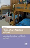 Filipino Care Workers in Israel
