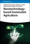 Nanotechnology-based Sustainable Agriculture