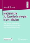 Medizinische Schlüsseltechnologien in den Medien