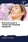 Botulotoxin w chelüstno-licewoj hirurgii
