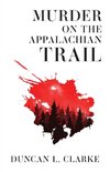 Murder on the Appalachian Trail
