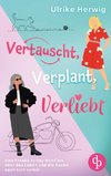 Vertauscht, verplant, verliebt | Eine Freaky Friday RomCom über das Leben und die Suche nach sich selbst